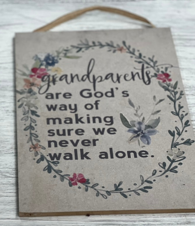 Mother/grandparents never walk alone sign